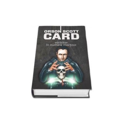 Vorbitor in numele mortilor. (Editie hardcover)