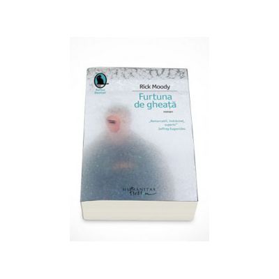 Furtuna de gheata - Rick Moody