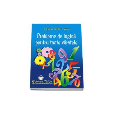 Tamas Carmen Daniela, Probleme de logica pentru toate varstele