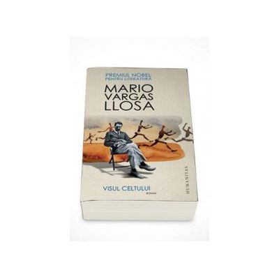 Mario Vargas Llosa, Visul celtului