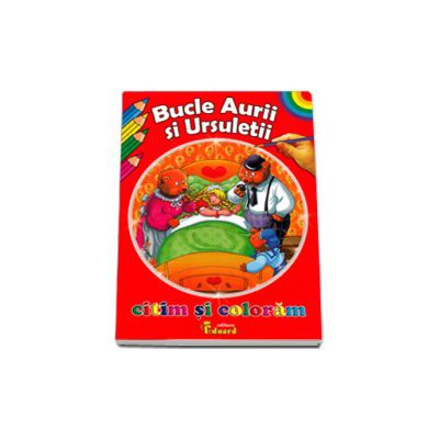 Bucle Aurii. Citim si coloram