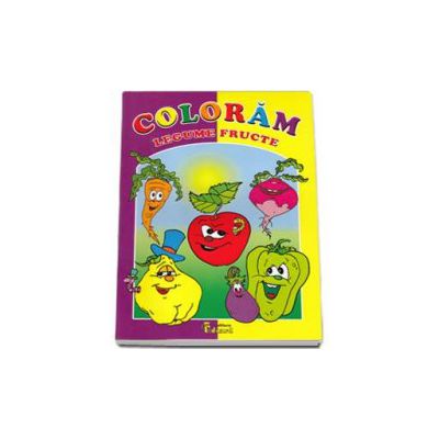 Coloram legume si fructe