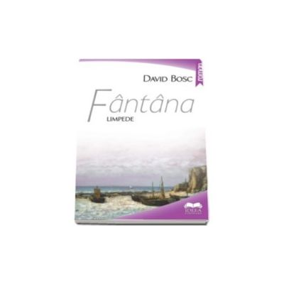 David Bosc, Fantana limpede