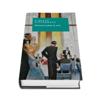 Francis Scott Fitzgerald, Petrecere pana in zori