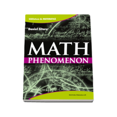 Dan Sitaru, Math phenomenon - Colectia biblioteca de matematica