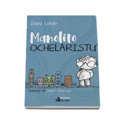 Elvira Lindo, Manolito Ochelaristul