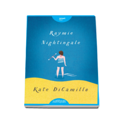 Kate DiCamillo, Raymie Nightingale