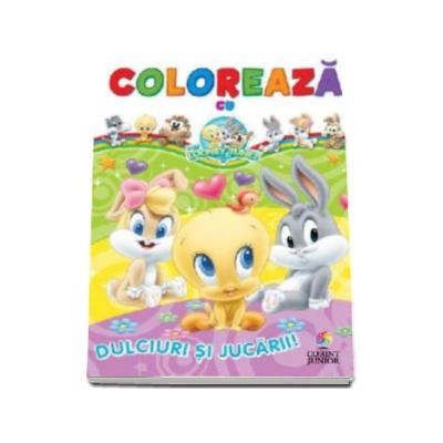 Coloreaza cu Baby Looney Tunes - Dulciuri si jucarii (Looney Tunes Baby)
