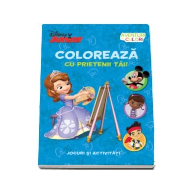 Coloreaza cu prietenii tai - Jocuri si activitati - Colectia Disney