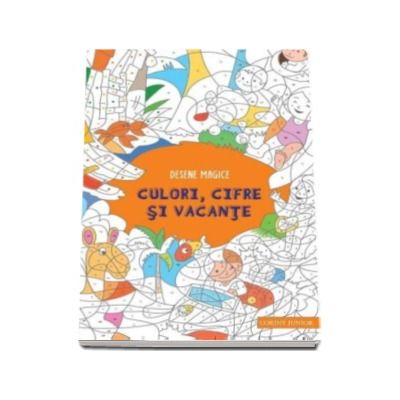 Alain Boyer - Desene magice. Culori, cifre si vacante - Coloreaza si descopera ce se ascunde in fiecare desen