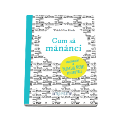 Thich Nhat Hanh, Cum sa mananci