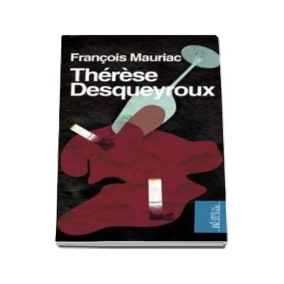 Francois Mauriac, Therese Desqueyroux - Carte de buzunar
