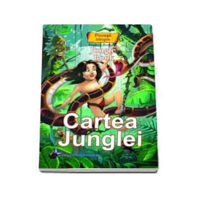 Cartea Junglei - Colectia Povesti bilingve (Engleza-Romana)