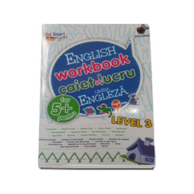 English workbook Level 3 - Caiet de lucru, limba engleza - Varsta recomandata 5 ani