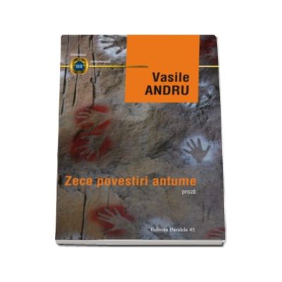 Zece povestiri antume (Vasile Andru)
