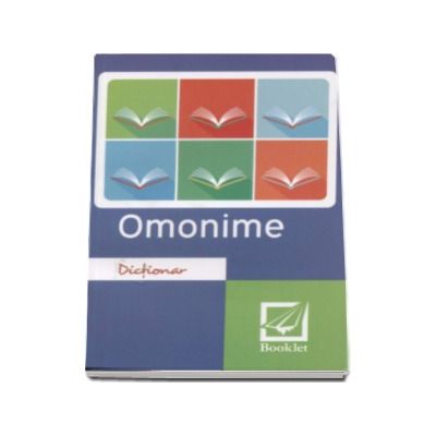 Dictionar de omonime. Editia a II-a, revizuita