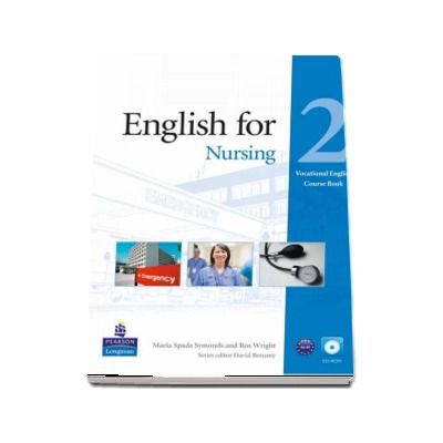 Bethany Cagnol, English for Nursing 2 - Vocational English Course Book with CD-ROM