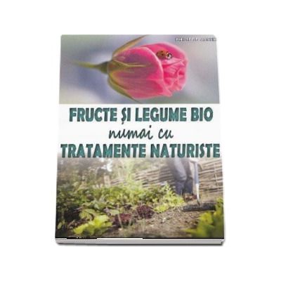 Philippe Asseray, Fructe si legume bio numai cu tratamente naturiste