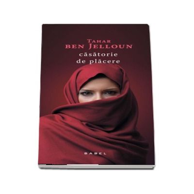 Casatorie de placere (Tahar ben Jelloun)