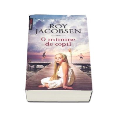 O minune de copil (Roy Jacobsen)