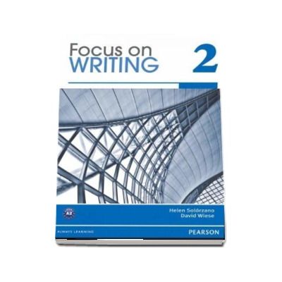 L2 Focus on Writing Student Book with ProofWriter (Helen Solorzano)