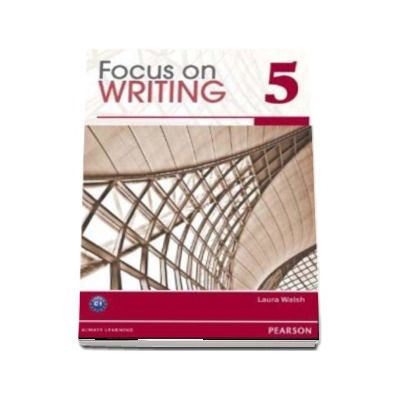 L5 Focus on Writing Student Book with ProofWriter C1 (Laura Walsh)
