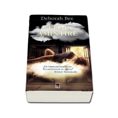 Ultima amintire de Deborah Bee