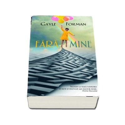 Fara mine de Gayle Forman