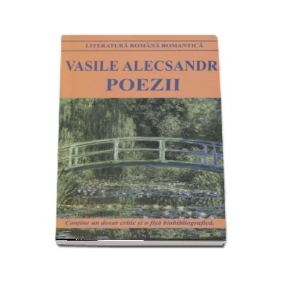 Poezii. Contine un dosar critic si o fisa de biobibliografica, Vasile Alecsandri, Cartex