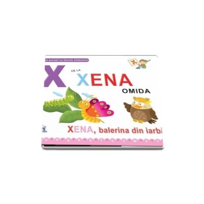 X de la Xena omida. Xena, balerina din iarba