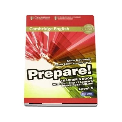 Cambridge English Prepare! Level 5 Teacher's Book with DVD and Teacher's Resources Online de Annie McDonald
