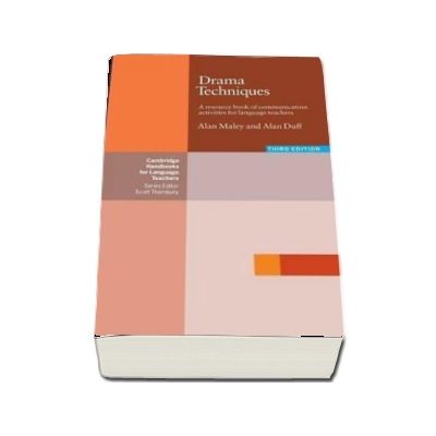 Drama Techniques - A Resource Book of Communication Activities for Language Teachers - Alan Duff