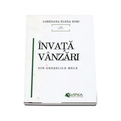 Invata vanzari din greselile mele