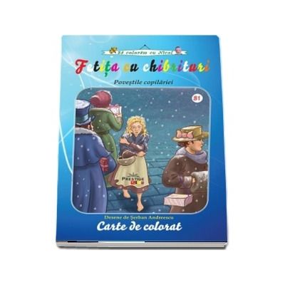Fetita cu chibrituri. Sa coloram cu Nicol
