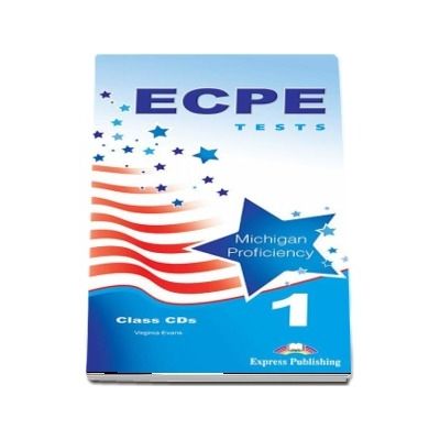 Curs de limba engleza. ECPE Tests Michigan Proficiency 1. Audio CD