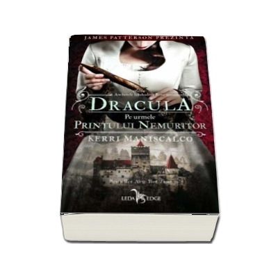Anchetele lui Audrey Rose. Volumul II, Dracula. Pe urmele printului nemuritor