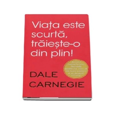 Viata este scurta, traieste-o din plin!