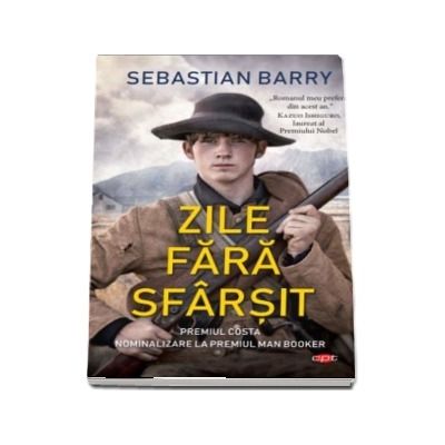 Zile fara sfarsit de Sebastian Barry
