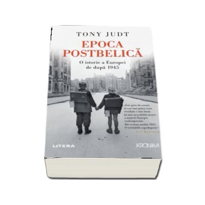 Epoca Postbelica. O istorie a Europei de dupa 1945 (Tony Judt)