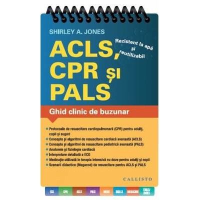 Shirley A. Jones - ACLS, CPR si PALS - Ghid clinic de buzunar