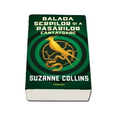 Balada serpilor si a pasarilor cantatoare de Suzanne Collins