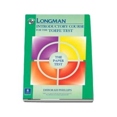 Longman Introductory Course for the TOEFL Test, The Paper Test (Book with CD-ROM, with Answer Key) (Audio CDs or Audiocassettes required)