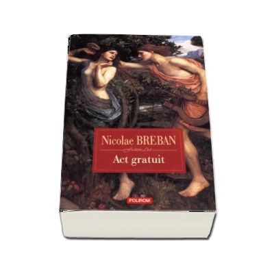 Act gratuit de Nicolae Breban