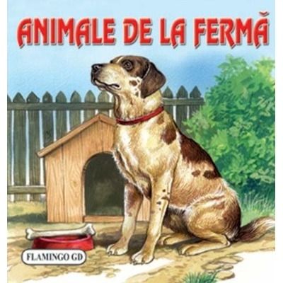 Animale de la Ferma. Pliant cartonat cu imagini color