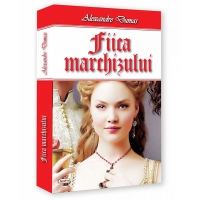 Alexandre Dumas, Fiica marchizului