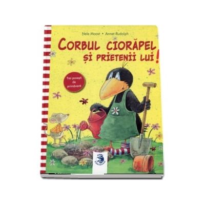 Moost Nele, Corbul Ciorapel si Prietenii lui!