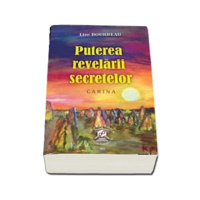 Bourbeau Lise, Puterea revelarii secretelor