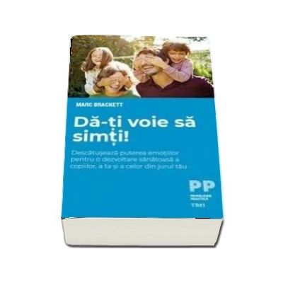 Brackett Marc, Da-ti voie sa simti!