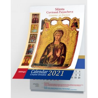 Calendar Crestin Ortodox 2021 cu icoane: Sfanta Cuvioasa Parascheva