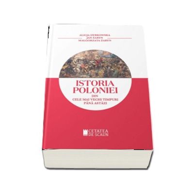 Istoria poloniei din cele mai vechi timpuri pana astazi